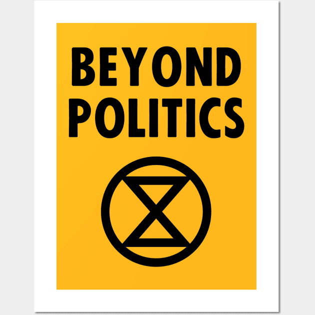 beyond politics Wall Art by RisingAboveBedlam